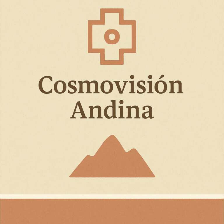 COSMOVISIÓN ANDINA